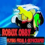 Robux Obby Flying From A Skyscraper